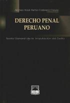 DERECHO PENAL PERUANO TEORÍA GENERAL DE LA IMPUTACIÓN DEL DELITO'] ?>