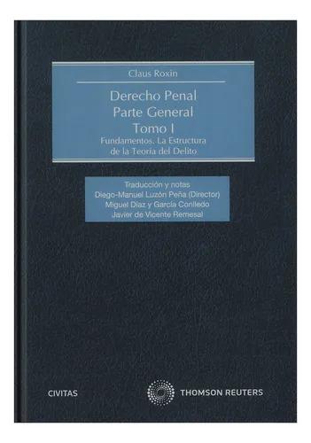 DERECHO PENAL PARTE GENERAL - TOMO I'] ?>