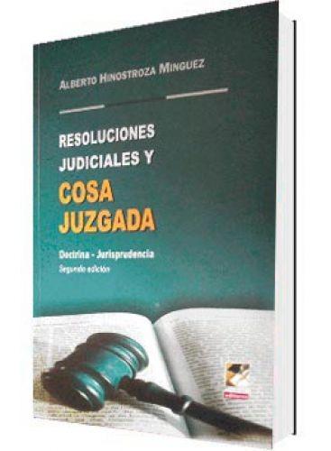 RESOLUCIONES JUDICIALES Y COSA JUZGADA - SEGUNDA EDICIÓN'] ?>
